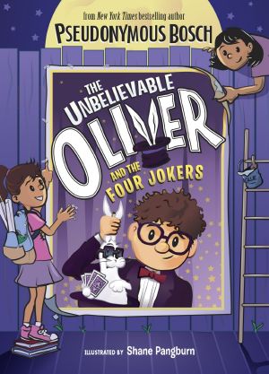 [Unbelievable Oliver 01] • The Unbelievable Oliver and the Four Jokers